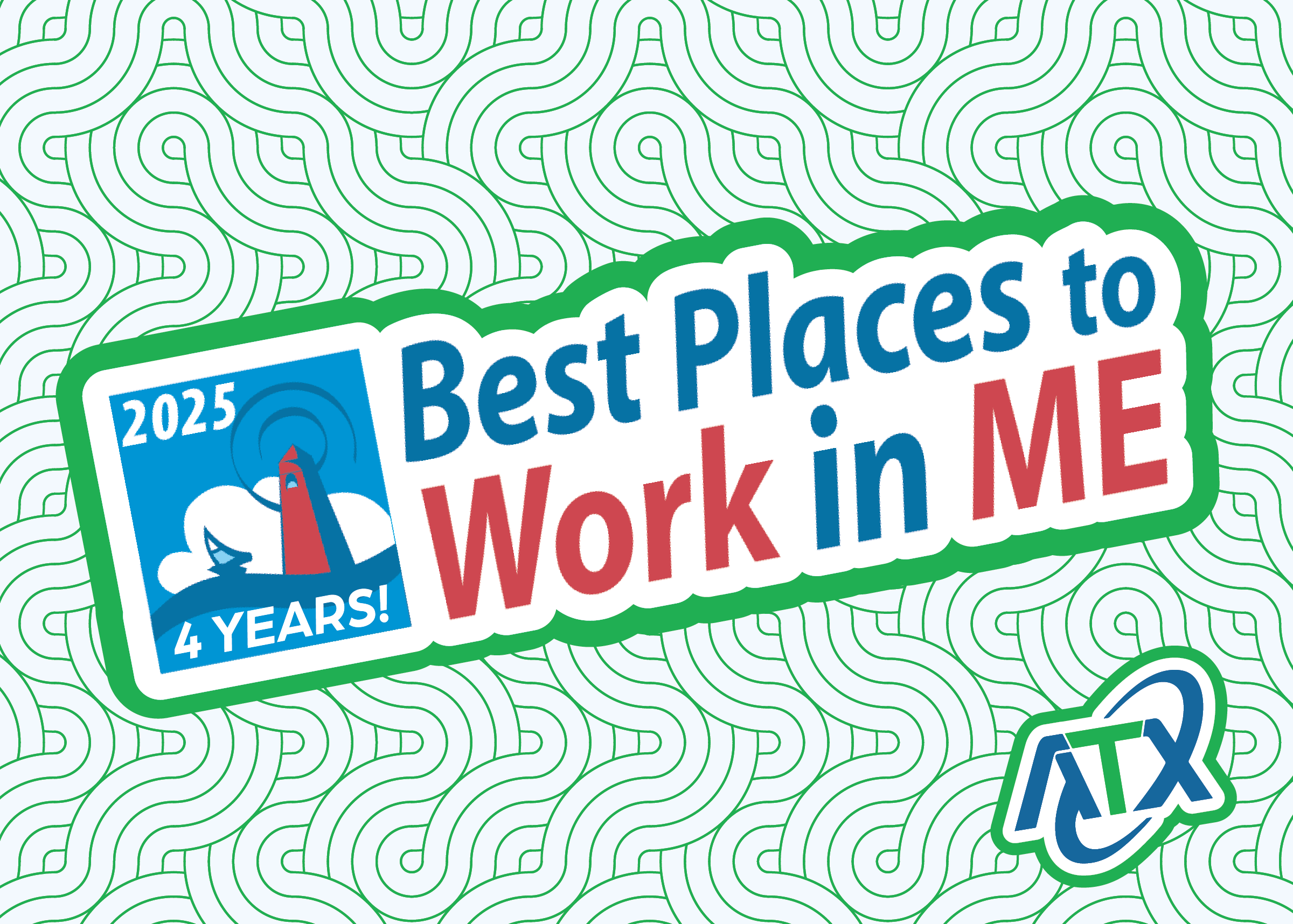 ATX NAMED FOUR TIME HONOREE AS BEST PLACE TO WORK IN MAINE