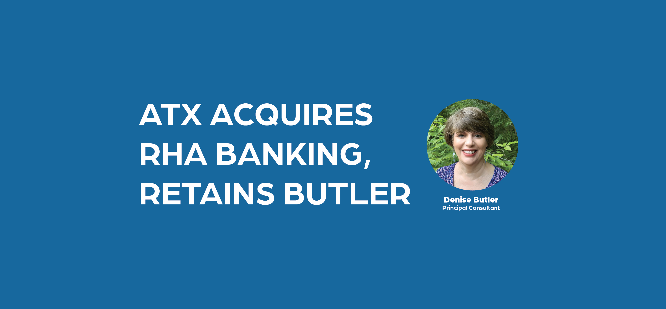 ATX Acquires RHA Banking